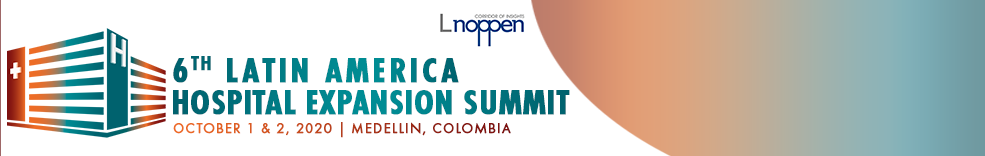 6th Latin America Hospital Expansion Summit